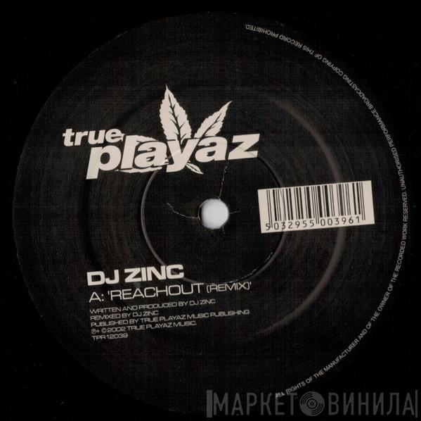 DJ Zinc - Reachout (Remixes)