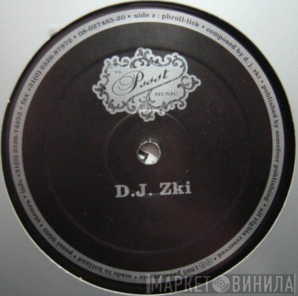 DJ Zki, Dobre - Phroll-Lick / Trashcan