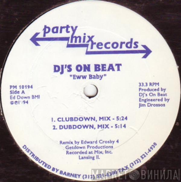  DJ's On Beat  - Eww Baby