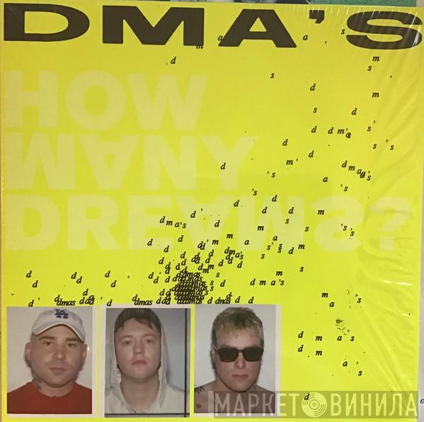 DMA's - How Many Dreams?