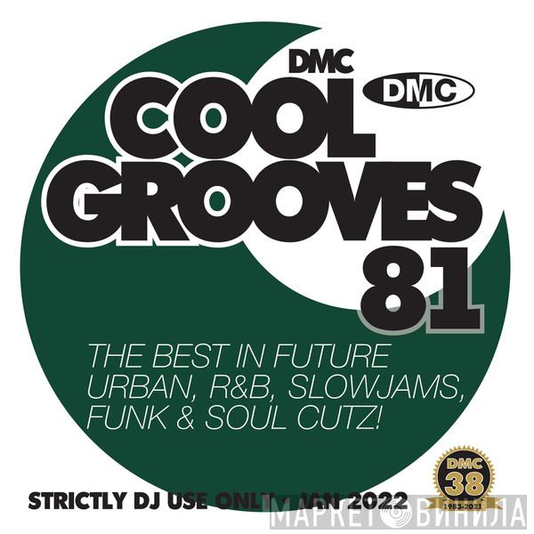  - DMC - Cool Grooves 81 - Jan 2022