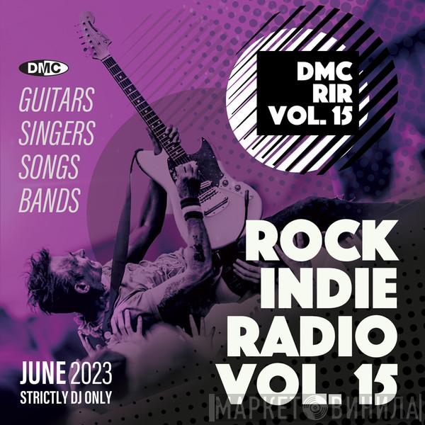  - DMC - Rock Indie Radio (Vol.15) - June 2023