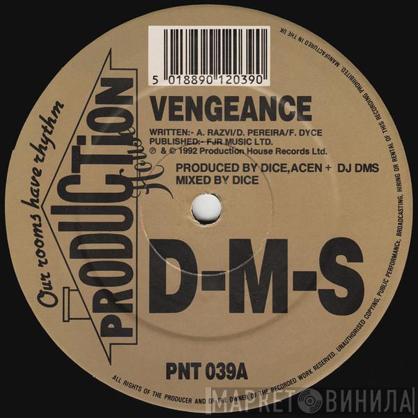 DMS - Vengeance / Love Overdose (Remix)