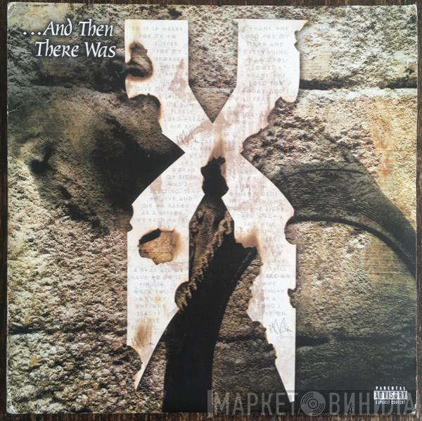  DMX  - ...And Then There Was X