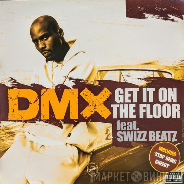 DMX - Get It On The Floor