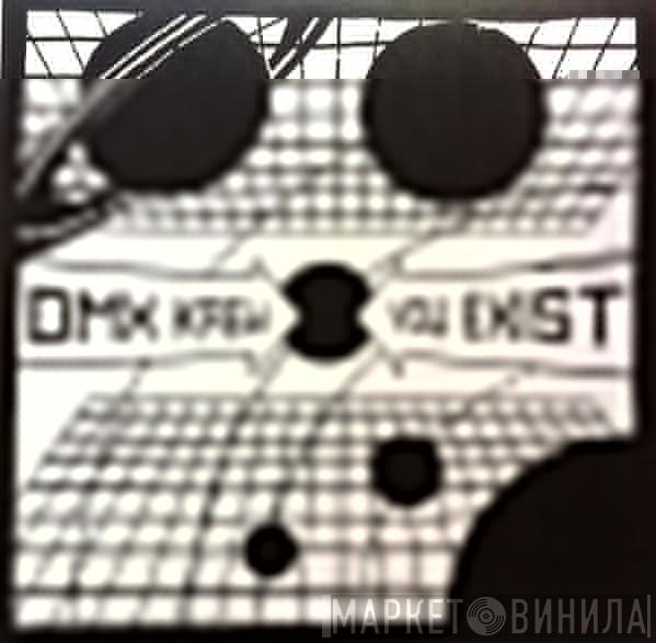 DMX Krew - You Exist