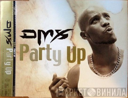  DMX  - Party Up (Up In Here)