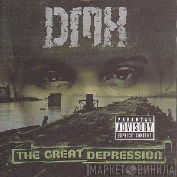 DMX - The Great Depression