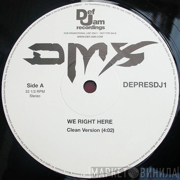 DMX - We Right Here