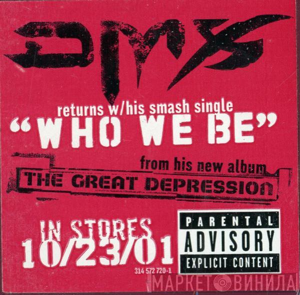 DMX - Who We Be