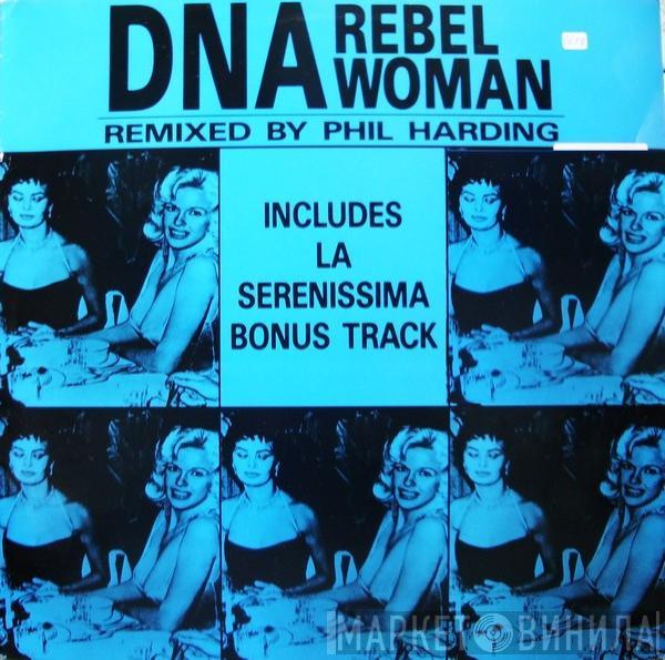 DNA - Rebel Woman