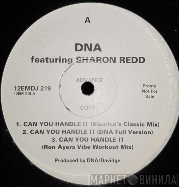 DNA, Sharon Redd - Can You Handle It