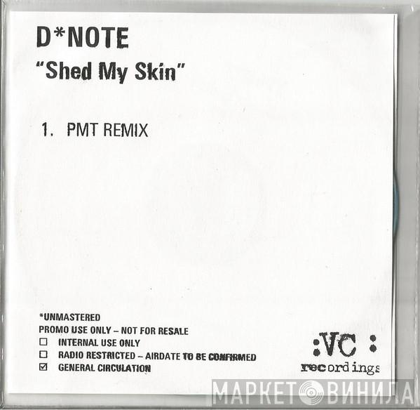  DNote  - Shed My Skin