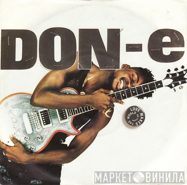 DON-E - Love Makes The World Go Round