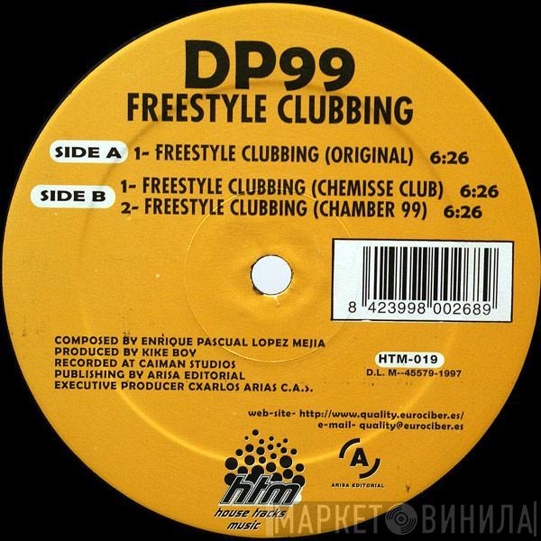  DP99  - Freestyle Clubbing