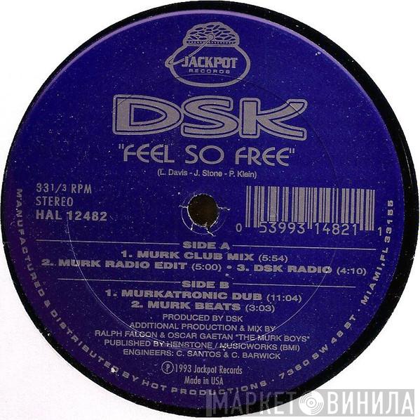 DSK - Feel So Free - Murk Mixes