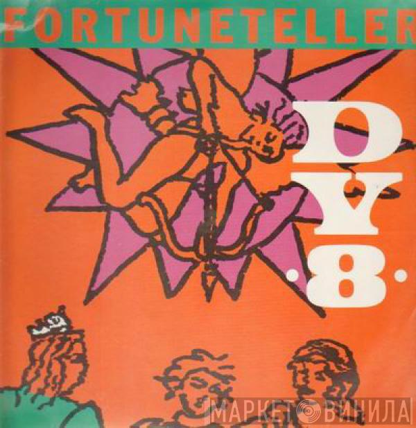 DV 8 - Fortuneteller