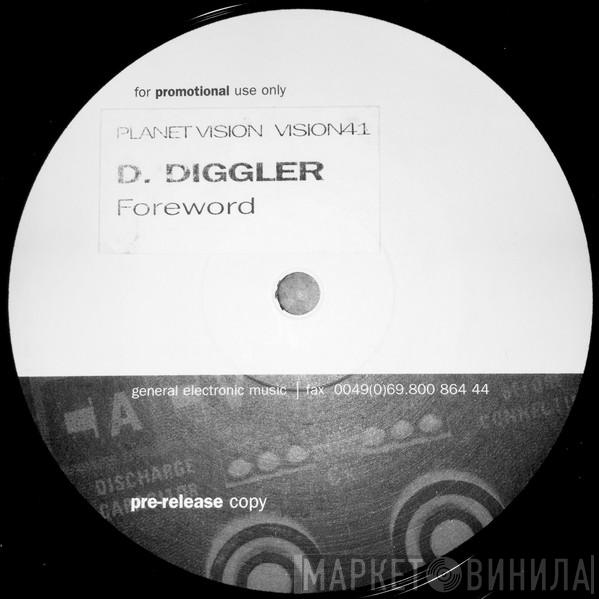 D.Diggler - Foreword