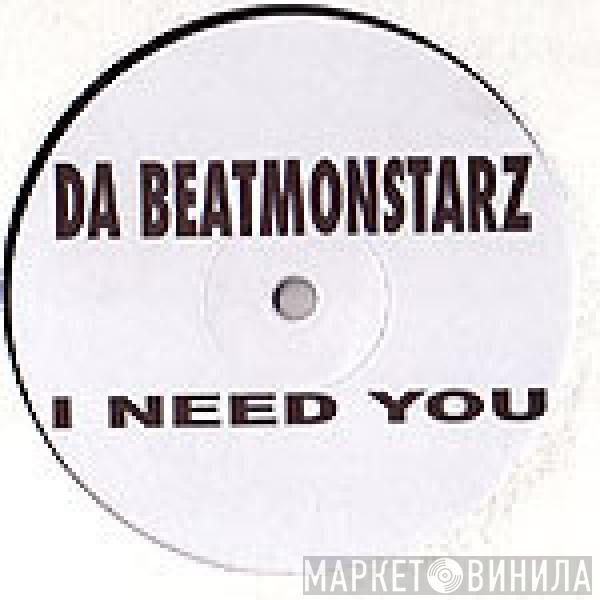 Da Beatmonstarz - I Need You