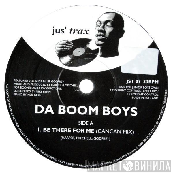 Da Boom Boys - Be There For Me