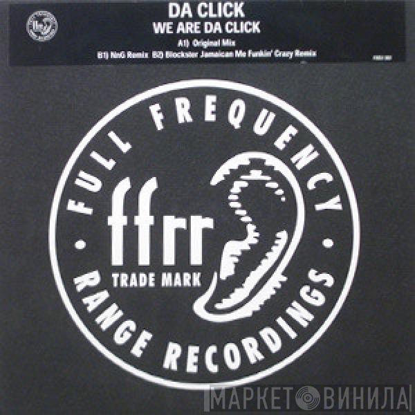 Da Click - We Are Da Click