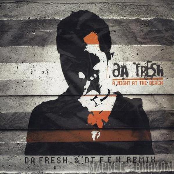 Da Fresh - A Night At The Beach