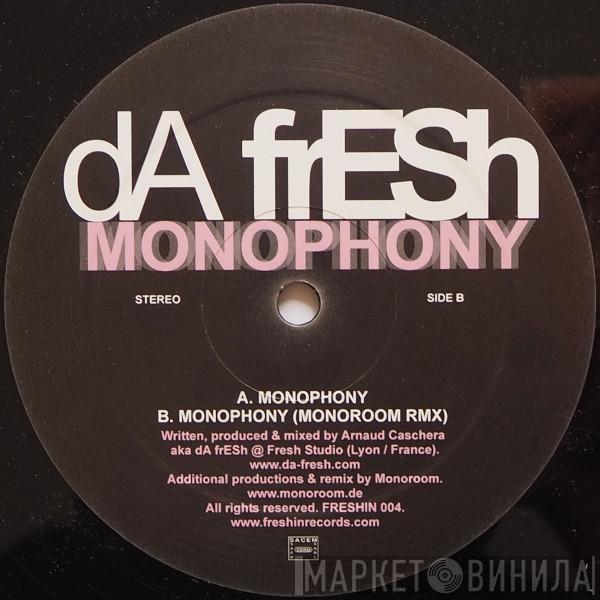 Da Fresh - Monophony