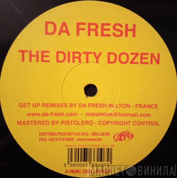 Da Fresh - The Dirty Dozen