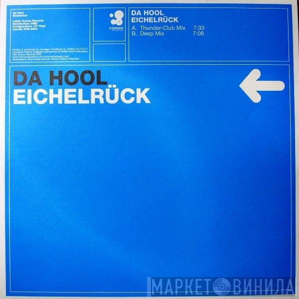 Da Hool - Eichelrück