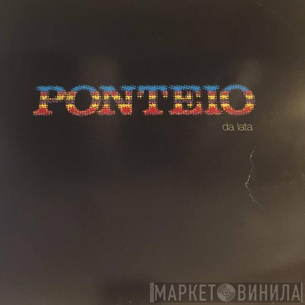 Da Lata - Ponteio