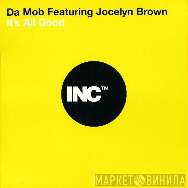 Da Mob, Jocelyn Brown - It's All Good