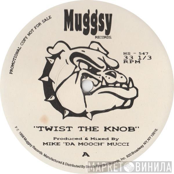 Da Mooch - Twist The Knob