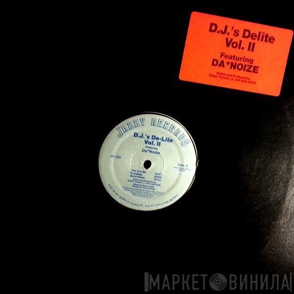 Da Noize  - D.J.'s De-Lite Vol. II
