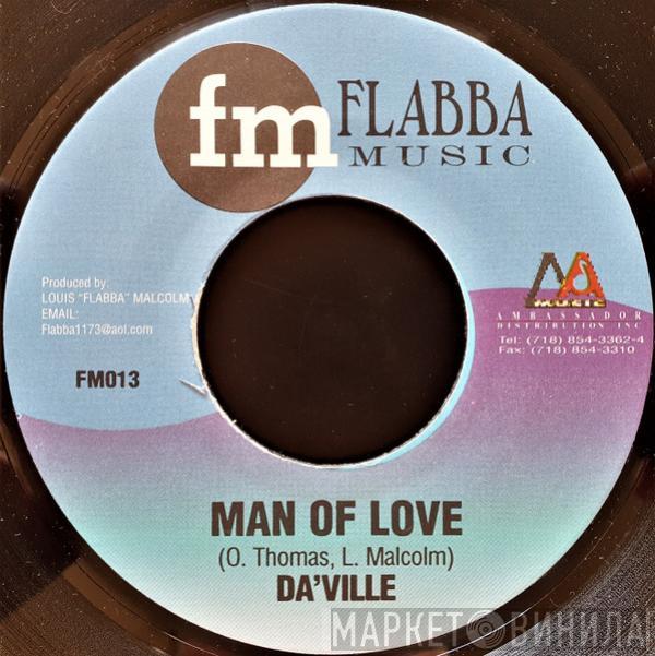 Da'Ville, Nadine Sutherland - Man Of Love / Bring Me Joy