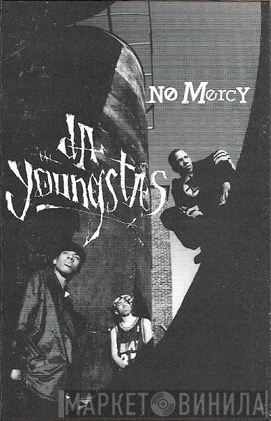  Da Youngsta's  - No Mercy