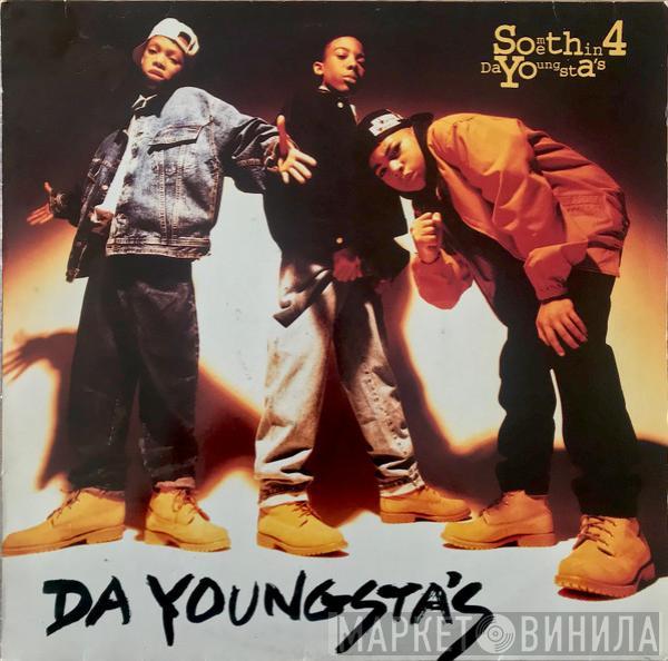 Da Youngsta's - Somethin 4 Da Youngsta's