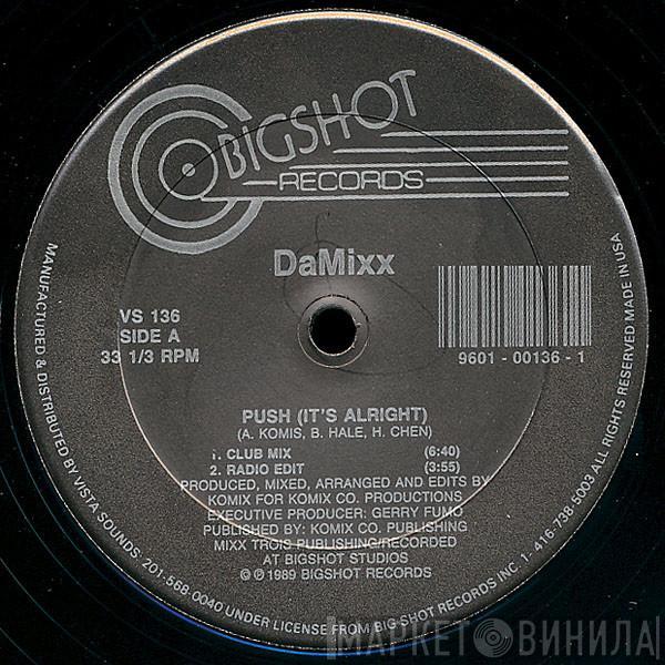 DaMixx - Push (It's Alright)