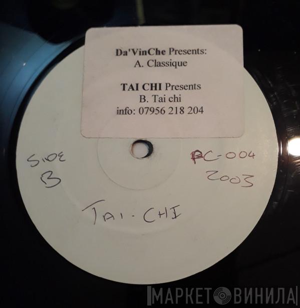 DaVinche, Tai Chi - Classique / Tai Chi