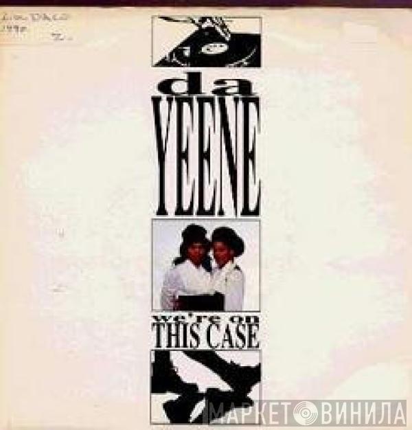 DaYeene - We're On This Case