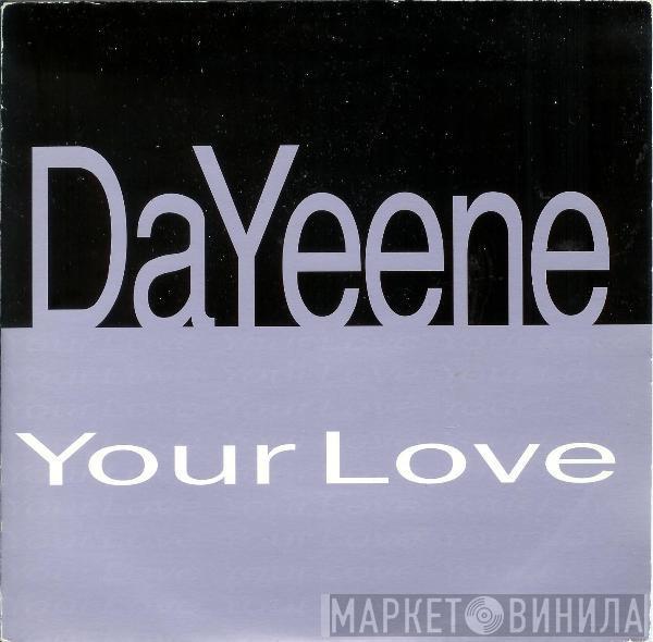 DaYeene - Your Love