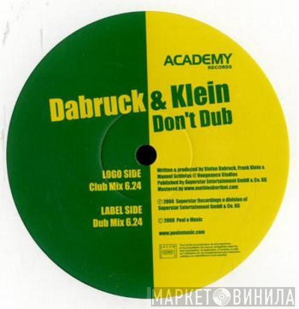 Dabruck & Klein - Don't Dub