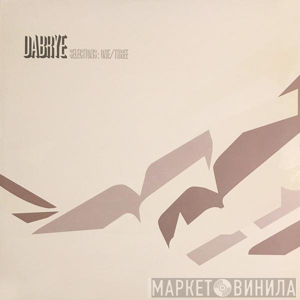 Dabrye - Selections: One/Three
