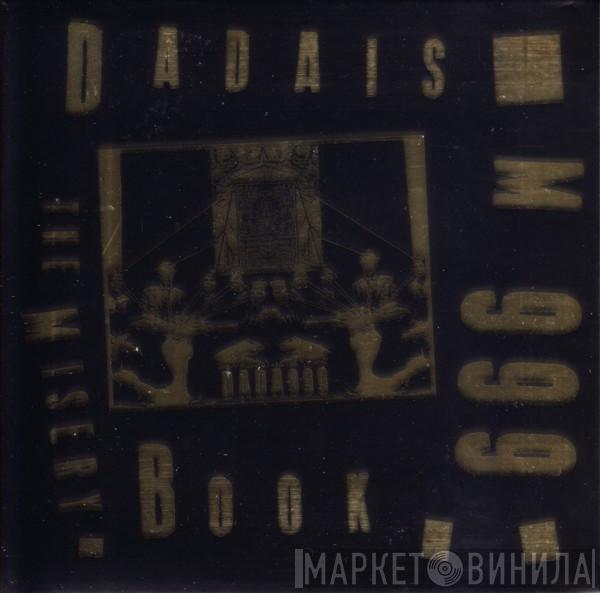 Dada 999 - The Misery Book