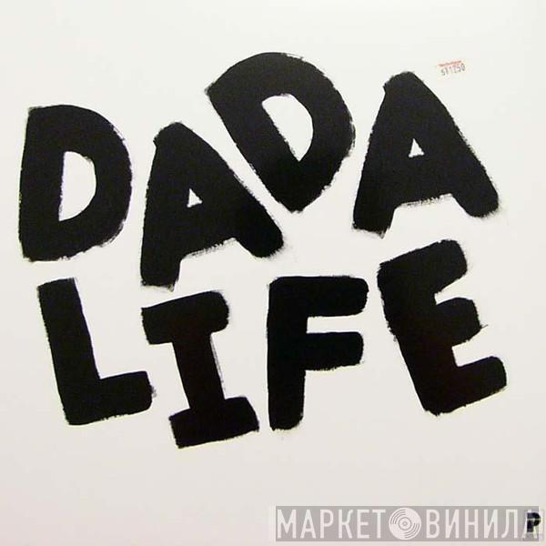 Dada Life - Vote Yes