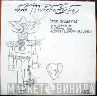 Dada Munchamonkey - The Operator