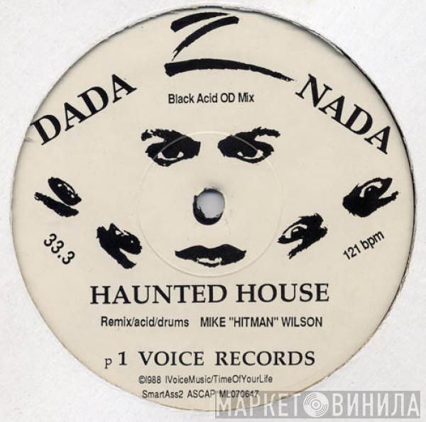 Dada Nada - Haunted House