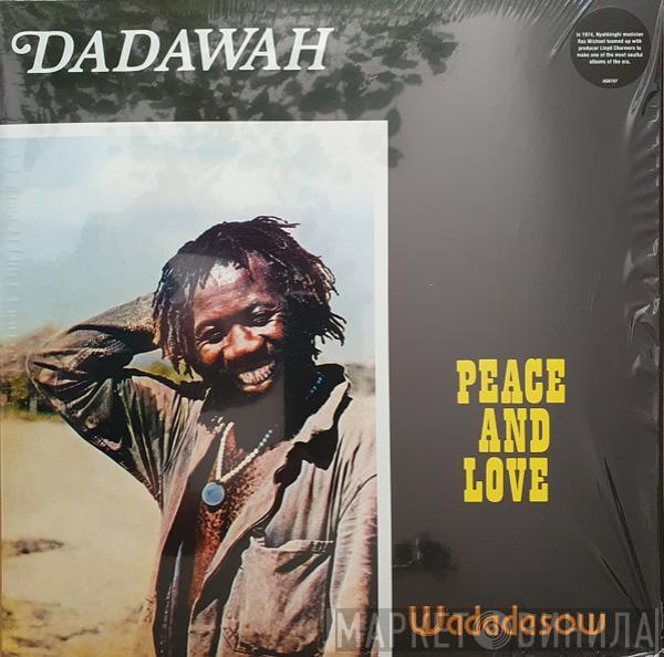 Dadawah  - Peace And Love - Wadadasow