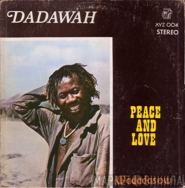  Dadawah  - Peace And Love - Wadadasow