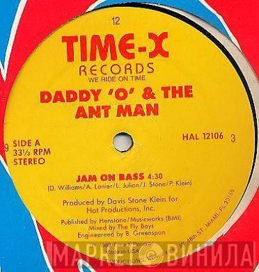 Daddy 'O' & The Ant Man - Jam On Bass