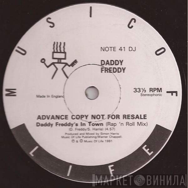 Daddy Freddy - Daddy Freddy's In Town